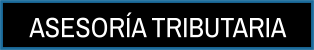 ASESORÍA TRIBUTARIA
